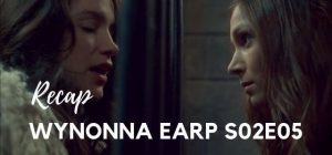 Wynonna Earp Recap – Season 02, Episode 05